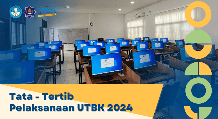 Tata Tertib Pelaksanaan UTBK 2024